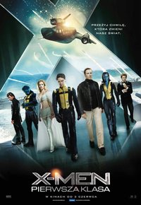 Plakat Filmu X-Men: Pierwsza klasa (2011)